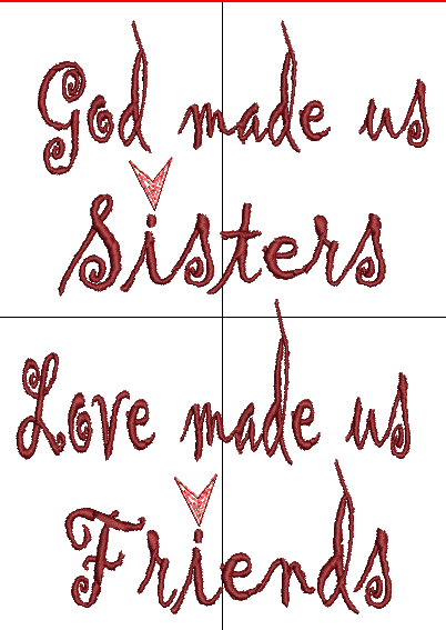 God made us Sisters, Love made us Friends - Cursive - Words